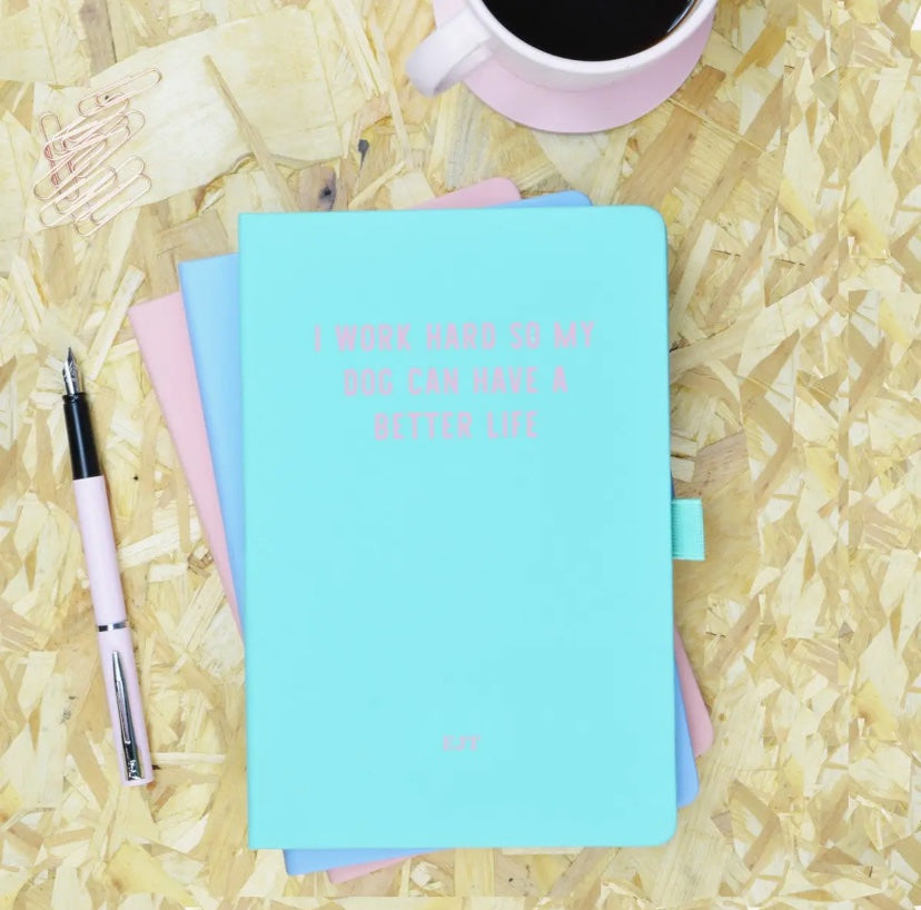 Notebook - Green - I Work Hard So My Dog Can Have A Better Life image