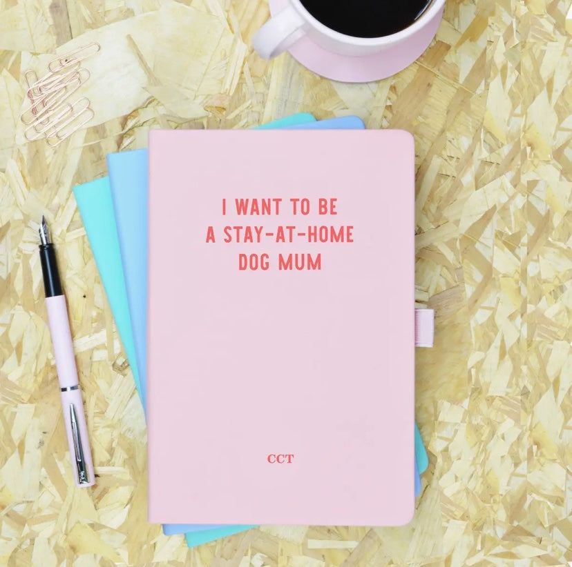 Notebook - Pink - I Want To Be A Stay At Home Dog Mum image